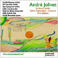 A.Jolivet: Works for String Instruments -Rhapsodic Suite, String Quartet, 5 Pastorales for Solo Viola, etc (10/25/2005) / Svetlin Roussev(vn), Odile Auboin(va), etc