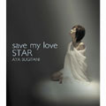 save my love/STAR