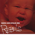 NAGOYA BAND CATALOG 2006 REBELS