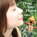 Trust Your Heart