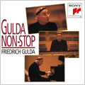 ベスト・クラシック100-32:グルダ・ノン・ストップ:フリードリヒ・グルダ