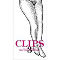 CLIPS 3 Video Collection 1999-2001