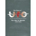 The Story Of UFO : Too Hot To Handle