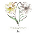 reminiscence(TypeA) [CD+DVD]<5,000枚限定生産盤>