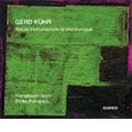 G.Kuhr: Revue Instrumentale et Electronique -Intro/Trans/Cuts/Inter/Time Out/Finale (2005) :Emilio Pomarico(cond)/Klangforum Wien/etc