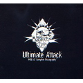 ULTIMATE ATTACK COMPLETE DISCOGRAPHY