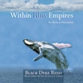 Within Blues Empires / Black Dyke Band, Nicholas Childs