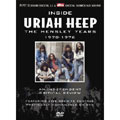 Inside Uriah Heep: The Hensley Years 1970-1976