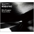 MAESTRO～Eric Kupper Remix Works～