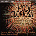 Hodie Gloriosa; Beethoven, Berkeley, Birtwistle, Chance, etc / Paul Archibald(cond), London Mozart Players Brass Ensemble