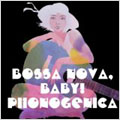 BOSSA NOVA,BABY!