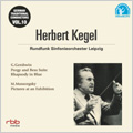 伝統的なドイツの指揮者たち Vol.10 -ヘルベルト・ケーゲル: ガーシュイン:ポギーとベス組曲 (2/1/1956), ラプソディー・イン・ブルー (3/18/1954), 他 / ライプツィヒ・シンフォニー・オーケストラ(MDR)