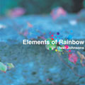 虹の要素 ELEMENTS OF RAINBOW