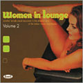 Women In Lounge Vol.2