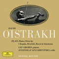 David Oistrakh Plays Piano Trios by Chopin, Dvorak, Ravel & Smetana / Lev Oborin, etc