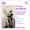Dvorak:Complete Solo Piano Music Vol.4:8 Humoresques Op.101/6 Mazurkas Op.56/Silhouettes Op.8:Stefan Veselka
