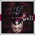 「セル-cell-」～in the future～  [CD+DVD]<生産限定盤>