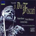 Verdi : I Due Foscari / Bruson, Arena, Regio Teatro Orch