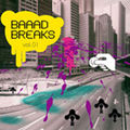 BAAAD BREAKS Vol.1