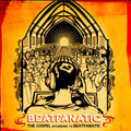 The Gospel According To Beatfanatic [Limited]