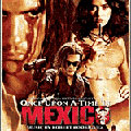 Once Upon A Time In Mexico : Desperade 2 (OST)