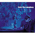Deep Blue [CD+DVD]