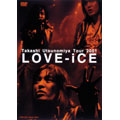 Takashi Utsunomiya Tour 2001 Love-iCE