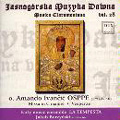 Musica Claromontana (Music from Jasna Gora) Vol.28 -A.Ivancic: Missa in C major, Vesperae / Jakub Burzynski(cond), La Tempesta