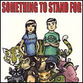 Something To Stand For Vol.1:A Benefit For Peta  [CD+DVD]