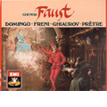 Gounod : Faust / Pretre , Domingo , Freni , Ghiaurov , Allen , Vento , Paris NOO & Cho