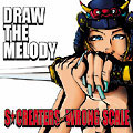 DRAW THE MELODY