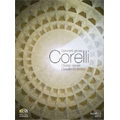 Corelli: Concerti grossi Op.6 / Claudio Scimone, I Solisti Veneti, Guy Touvron, Ernest Merlini, Marco Fornaciari, etc