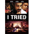 I Tried (Movie)