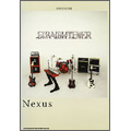 STRAIGHTENER / Nexus バンド・スコア