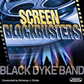 Screen Blockbusters / Nicholas J. Childs(cond), Black Dyke Band