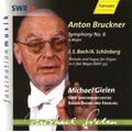 Bruckner: Symphony No.6; J.S.Bach (Schonberg): Prelude & Fugue for Organ BWV.552