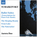 Tchaikovsky: Ballet Suites -Transcriptions: The Sleeping Beauty Op.66a, Swan Lake Op.20a, The Nutcracker Op.71a / Aurora Duo