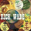 Best Of Rick Wade Vol.1