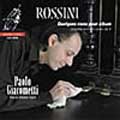 Rossini: Quelques riens pour album Vol 4 / Paolo Giacometti