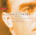 Szymanowski:  Complete Songs for Voice and Piano
