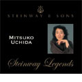 STEINWAY LEGENDS:MITSUKO UCHIDA(p)