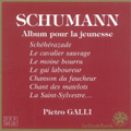 Schumann: Album pour la Jeunesse Op.68 / Pietro Galli