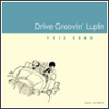 drive groovin' lupin