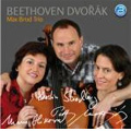 Beethoven: Piano Trio No.1 Op.1-1; Dvorak: Piano Trio No.4 ''Dumky'' Op.90 / Max Brod Trio