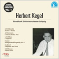 伝統的なドイツの指揮者たち Vol.11 -ヘルベルト・ケーゲル: E.ワルトトイフェル, A.グラズノフ, L.ドリーブ, 他 (1955-59) / ライプツィッヒ・シンフォニー・オーケストラ(MDR)