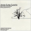 A-L.Laurin: Piece from the Silence, String Quartet No.1 / Per-Otto Johansson(cond), Malmo Opera Orchestra, etc