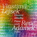 Lejsek: Piano Works / Rene Adamek