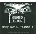 Housecore Records Compilation Volume 1