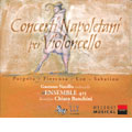 CONCERTI NAPOLETANI PER VIOLONCELLO:PORPORA/FIORENZA/LEO/SABATINO:G.NASILLO(vc)/C.BANCHINI(vn&cond)/ENSEMBLE 415
