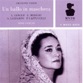 Verdi : Un Ballo in Maschera (4/8/1973) / Nino Verchi(cond), Milan La Scala Orchestra & Chorus, Giorgio Merighi(T), Piero Cappuccilli(Br), etc